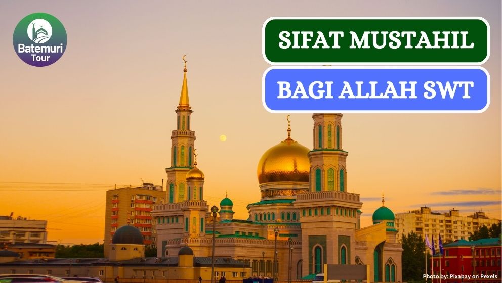 Mengenal 20 Sifat Mustahil bagi Allah dalam Islam